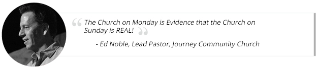 Church on Monday is evidence of the Church on Sunday